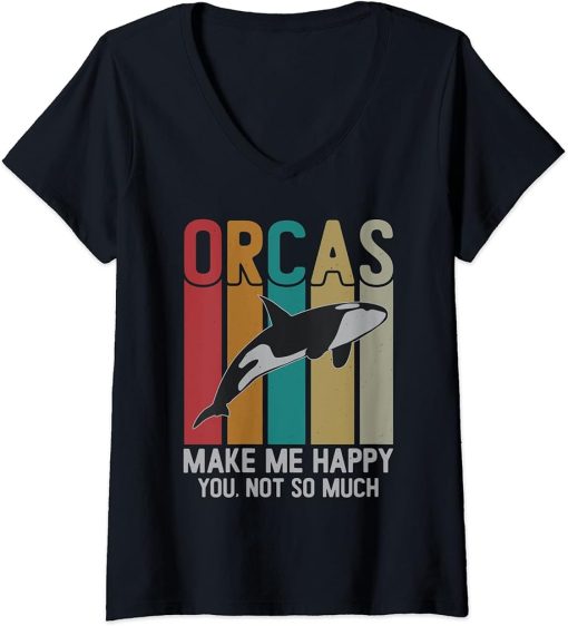 Womens Orcas Make Me Happy You Not So Much Funny orca V-Neck T-Shirt